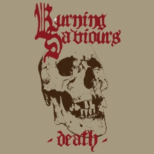 Burning Saviours - Death (Red Vinyl) in der Gruppe VINYL bei Bengans Skivbutik AB (3083279)
