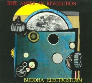 Thee American Revolution - Buddha Electrostorm in der Gruppe CD bei Bengans Skivbutik AB (3083553)