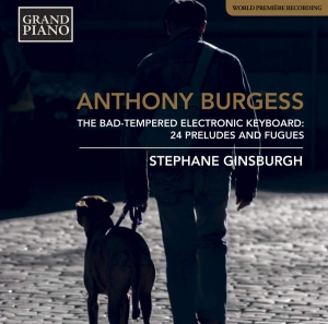 Burgess Anthony - The Bad-Tempered Electronic Keyboar in der Gruppe CD bei Bengans Skivbutik AB (3084348)