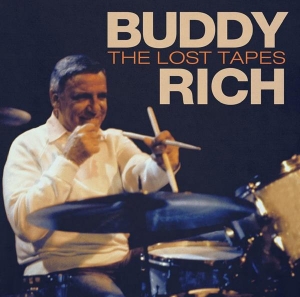 Buddy Rich - Lost Tapes in der Gruppe CD bei Bengans Skivbutik AB (3085118)