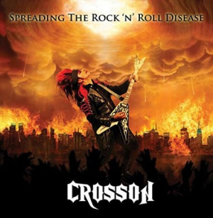 Crosson - Spreading The Rock'n'roll Disease in der Gruppe CD bei Bengans Skivbutik AB (3085246)
