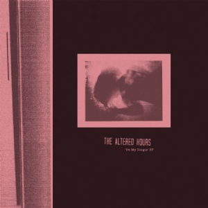 Altered Hours - On My Tongue in der Gruppe VINYL bei Bengans Skivbutik AB (3085273)