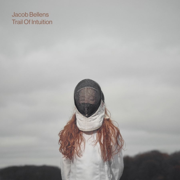 Jacob Bellens - Trail Of Intuition in der Gruppe VINYL / Bestseller bei Bengans Skivbutik AB (3094269)
