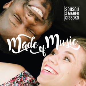 Cissoko Sousou & Maher - Made Of Music in der Gruppe CD bei Bengans Skivbutik AB (3096930)
