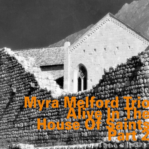 Melford Myra - Alive In The House Of Saints Part 2 in der Gruppe CD / Jazz/Blues bei Bengans Skivbutik AB (3097064)