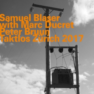 Blaser Samuel - Taktlos Zürich 2017 in der Gruppe CD / Jazz bei Bengans Skivbutik AB (3097066)