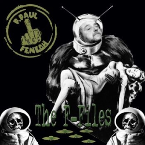 P Paul Fenech - The F-Files in der Gruppe CD / Rock bei Bengans Skivbutik AB (3098813)
