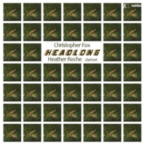 Fox Christopher - Headlong: Music For Clarinet in der Gruppe CD bei Bengans Skivbutik AB (3098839)