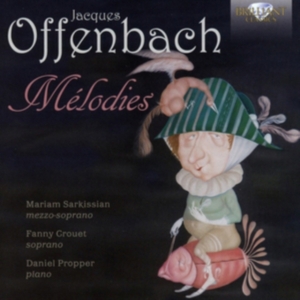 Offenbach Jacques - Mélodies in der Gruppe CD bei Bengans Skivbutik AB (3098857)