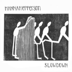 Epperson Hannah - Slowdown in der Gruppe CD bei Bengans Skivbutik AB (3099141)