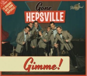 Gone Hepsville - Gimme! in der Gruppe CD bei Bengans Skivbutik AB (3099143)
