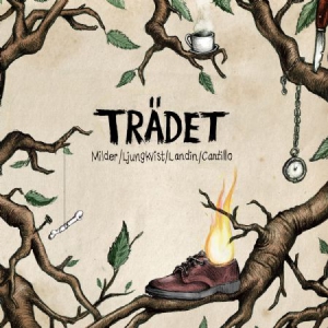 Milder/ Ljungkvist/ Landin/ Cantillo - Trädet in der Gruppe CD bei Bengans Skivbutik AB (3099156)