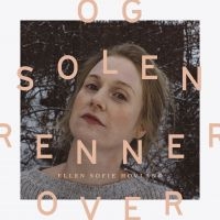 Hovland Ellen Sofie - Og Dolen Renner Over in der Gruppe CD bei Bengans Skivbutik AB (3099160)