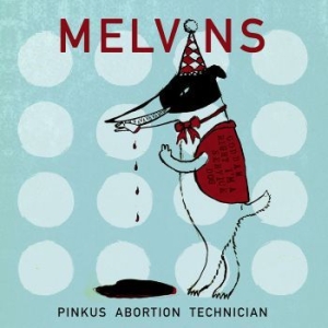 Melvins - Pinkus Abortion Technician in der Gruppe Minishops / Melvins bei Bengans Skivbutik AB (3099174)
