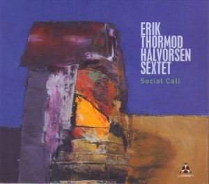 Halvorsen Erik Thormod (Sextet) - Social Call in der Gruppe CD bei Bengans Skivbutik AB (3099199)
