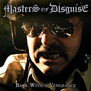 Masters Of Disguise - Back With A Vengeance in der Gruppe VINYL bei Bengans Skivbutik AB (3099394)