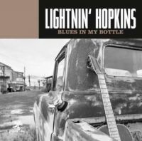 Lightnin' Hopkins - Blues In My Bottle in der Gruppe CD bei Bengans Skivbutik AB (3099405)
