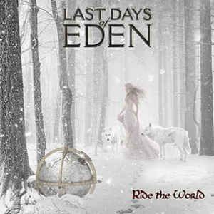 Last Days Of Eden - Ride The World in der Gruppe CD bei Bengans Skivbutik AB (3099412)