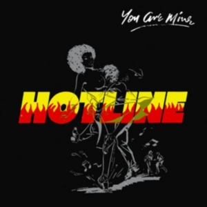 Hotline - You Are Mine in der Gruppe VINYL bei Bengans Skivbutik AB (3099537)