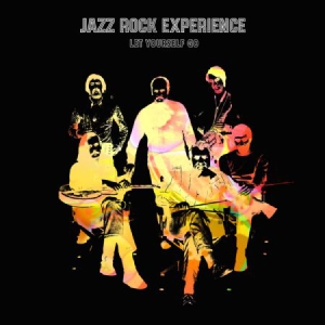 Jazz Rock Experience - Let Yourself Go in der Gruppe CD bei Bengans Skivbutik AB (3099545)