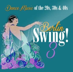 Various Artists - Berlin Swing! 3 in der Gruppe CD bei Bengans Skivbutik AB (3099566)