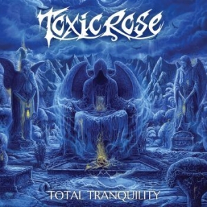 Toxic Rose - Total Tranquility in der Gruppe VINYL bei Bengans Skivbutik AB (3110025)