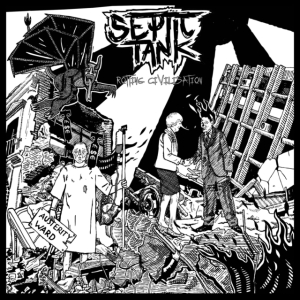 Septic Tank - Rotting Civilisation in der Gruppe CD bei Bengans Skivbutik AB (3110035)