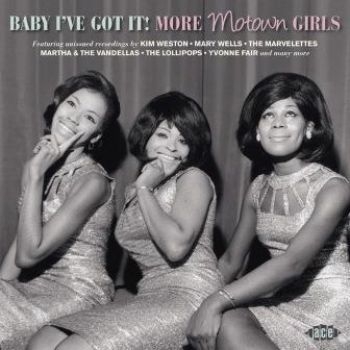 Various Artists - Baby I've Got ItMore Motown Girls in der Gruppe CD / Bestseller bei Bengans Skivbutik AB (3110068)