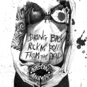Neon Animal - Bring Back Rock Næ Roll From The De in der Gruppe CD bei Bengans Skivbutik AB (3110078)