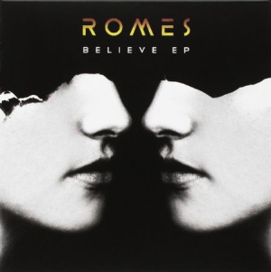 Romes - Believe Ep in der Gruppe VINYL bei Bengans Skivbutik AB (3110187)