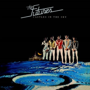 Futures - Castles In The Sky (Bonus Tracks Ed in der Gruppe CD bei Bengans Skivbutik AB (3110204)