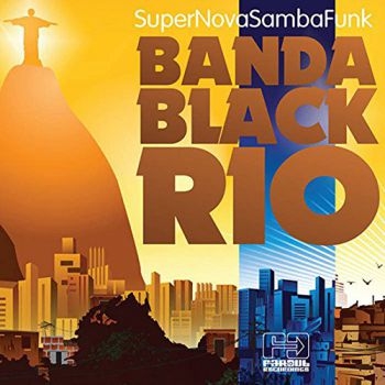Banda Black Rio - Super Nova Samba Funk in der Gruppe CD / Bestseller bei Bengans Skivbutik AB (3110271)