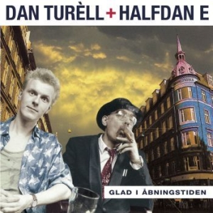 Dan Turèll & Halfdan E - Glad I Åbningstiden (Reissue) in der Gruppe VINYL bei Bengans Skivbutik AB (3110410)