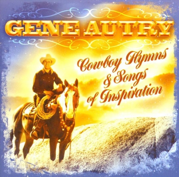Autry Gene - Cowboy Hymns & Songs Of Inspiration in der Gruppe CD / Bestseller bei Bengans Skivbutik AB (3110497)