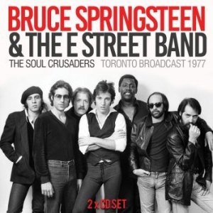 Springsteen Bruce - Soul Crusaders The 2 Cd (Live Broad in der Gruppe Minishops / Bruce Springsteen bei Bengans Skivbutik AB (3110833)