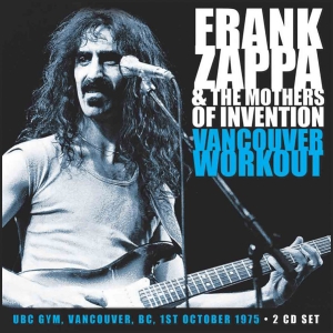 Zappa Frank & The Mothers Of Invent - Vancouver Workout 1975 (2 Cd Live B in der Gruppe Minishops / Frank Zappa bei Bengans Skivbutik AB (3110842)