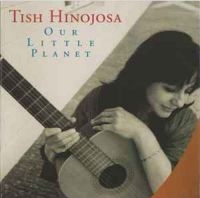 Hinojosa Tish - Our Little Planet in der Gruppe CD bei Bengans Skivbutik AB (3110918)