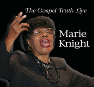 Knight Marie - Gospel Truth Live in der Gruppe CD bei Bengans Skivbutik AB (3113674)