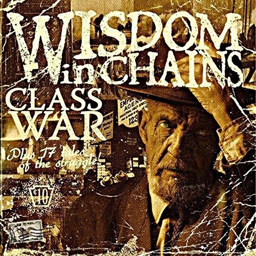 Wisdom In Chains - Class War (Bonus Edition) in der Gruppe CD / Rock bei Bengans Skivbutik AB (3113693)