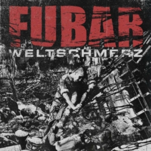 Fubar - Weltschmerz in der Gruppe VINYL bei Bengans Skivbutik AB (3113742)