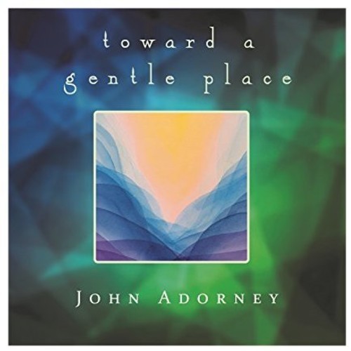 John Adorney - Towards A Gentle Place in der Gruppe CD / Pop bei Bengans Skivbutik AB (3113793)