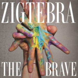 Zigtebra - Brave in der Gruppe CD bei Bengans Skivbutik AB (3113837)