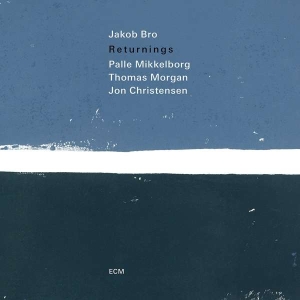 Jakob Bro Palle Mikkelborg Thomas - Returnings in der Gruppe CD / Jazz bei Bengans Skivbutik AB (3113978)