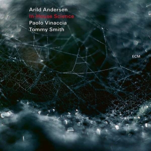 Arild Andersen Paolo Vinaccia Tom - In-House Science in der Gruppe CD bei Bengans Skivbutik AB (3113979)