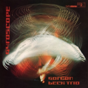 Gordon Beck Trio - Gyroscope in der Gruppe CD bei Bengans Skivbutik AB (3116784)