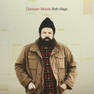 Donovan Woods - Both Ways in der Gruppe CD bei Bengans Skivbutik AB (3117558)