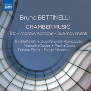 Bettinelli Bruno - Chamber Music in der Gruppe CD bei Bengans Skivbutik AB (3117694)