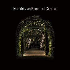 Don Mclean - Botanical Gardens in der Gruppe CD bei Bengans Skivbutik AB (3117878)