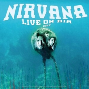 Nirvana - Live On Air 1987 (Vinyl Lp) in der Gruppe VINYL / Hårdrock bei Bengans Skivbutik AB (3118275)