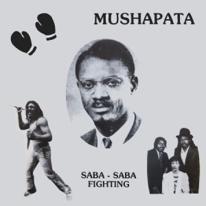Mushapata - Saba-Saba Fighting in der Gruppe VINYL bei Bengans Skivbutik AB (3118329)